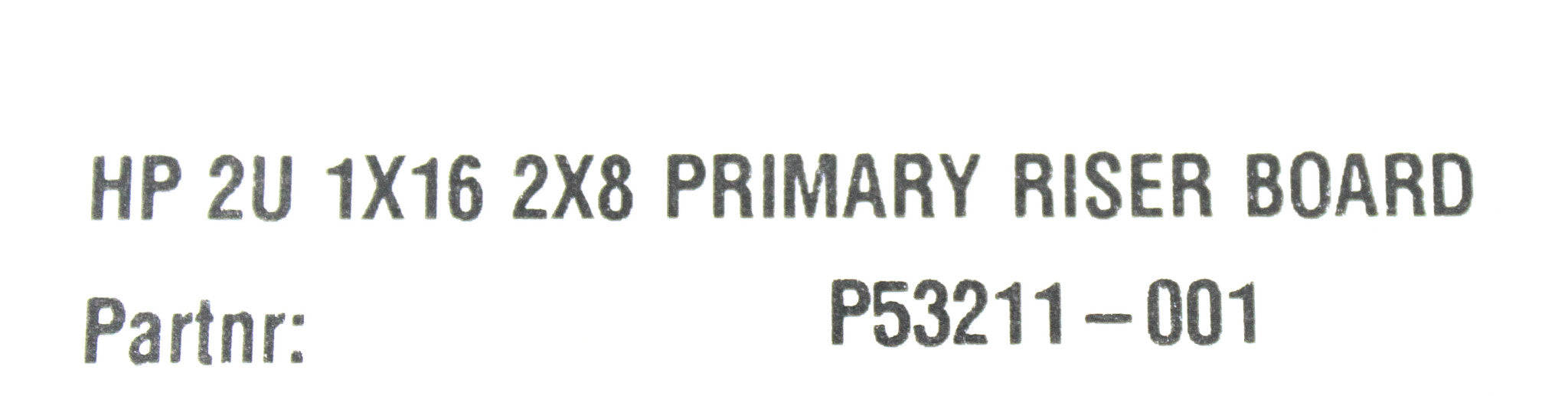 HP P53211-001 2U 1X16 2X8 PRIMARY RISER BOARD